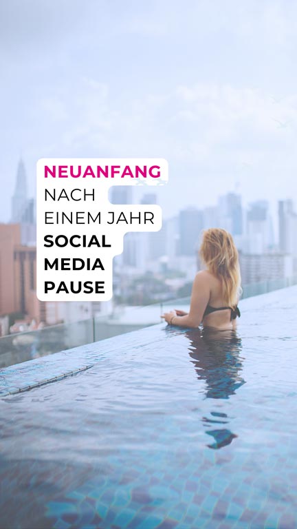 Neuanfang nach einem Jahr Social Media Pause