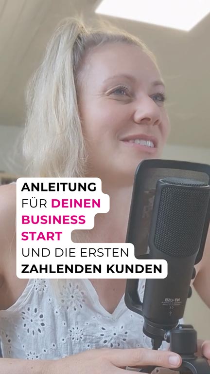 Anleitung für deinen Business Start und die ersten zahlenden Kunden