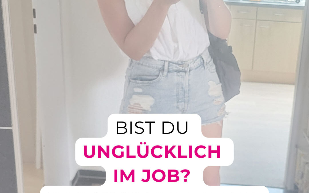 Bist du glücklich im Job? Wenn nein, DAS kannst du tun!