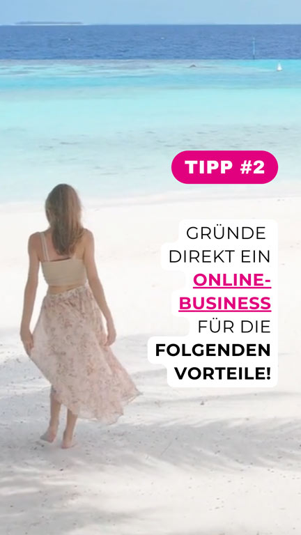 Business Tipps für Gründerinnen & Selbstständige Teil 2: Gründe für ein Onlinebusiness